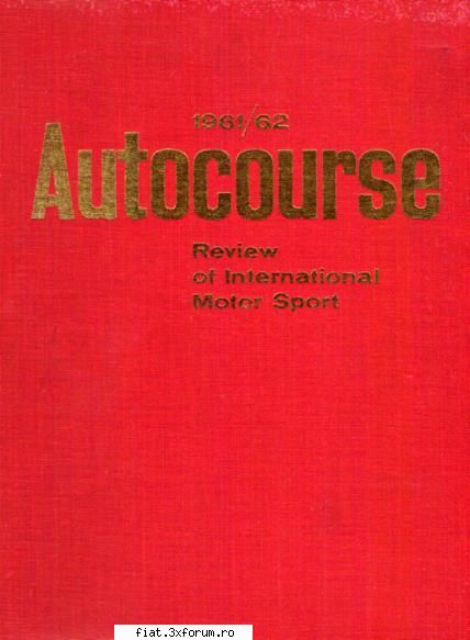 harti, carti, radiouri altele autocourse 1961/1962 review motor sport. 28x21 cm, 216 pagini65 lei.