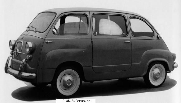 fiat 600/600d multipla ati vazut vreodata romania vreun fiat multipla umbla vorba prin targ una