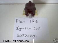 fiat 126 bubulica scris:doar chestii sunt origunale (adica made italy)1. aprinderea ignition coil