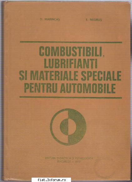 Alte carti tehnice interesante... - 4. Combustibili, Lubrifianti si Materiale - Bursa