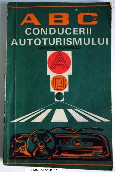Auto-Anticariat - ABC-ul conducerii autoturismului, editia a adoua - Anunturi