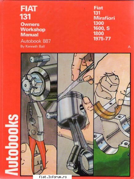 Carti, reviste, radiouri & more - Manual service Fiat 131 Mirafiori, e ca si nou - Anunturi