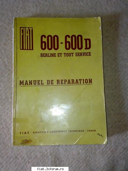 Fiat 600 D , 1964 - Manual de reparatie Fiat D/Multipla in limba - Bursa