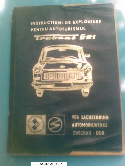 Instructiuni de exploatare pt. Trabant - Salut . Vand manual original "Instructiuni de - Bursa