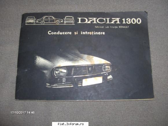Manual DACIA 1300 - Am un manual CONDUCERE SI INTRETINERE DACIA - Anunturi