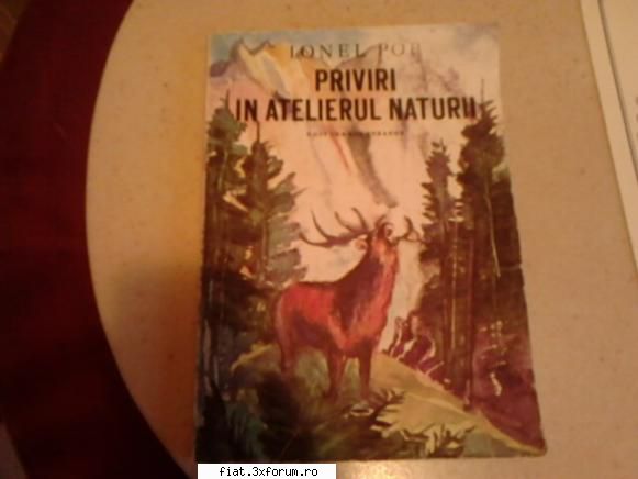 Obiecte vechi din perioada comunista - Cartea "Priviri in atelierul naturii" de Ionel - Classic corner