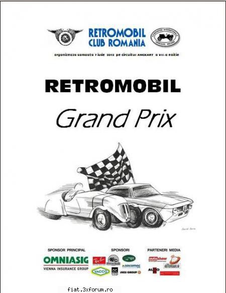 RETROMOBIL Grand Prix 2012 - Sambata 7 iulie R.C.R. organizeaza editia a 7-a a - Classic corner
