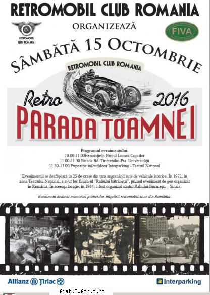 RETRO PARADA TOAMNEI 2016 - Program - Anul acesta RETROMOBIL CLUB ROMANIA organizeaza - Discutii libere