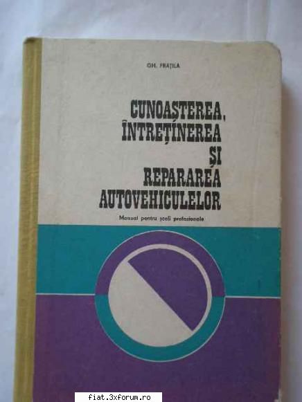 Vand carte - Cunoasterea, intretinerea si repararea automobilului - vand carte Cunoasterea - Anunturi
