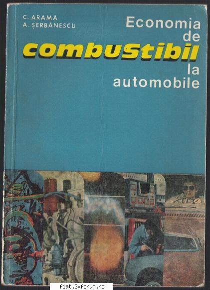 Vand carti tehnice interesante... - 5. Economia de Combustibil la Automobile - Bursa