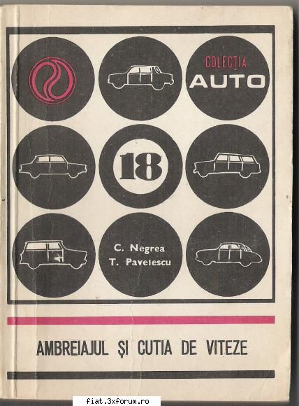 Vand carti tehnice interesante... - 9. Ambreiajul si Cutia de Viteze - Costica - Bursa