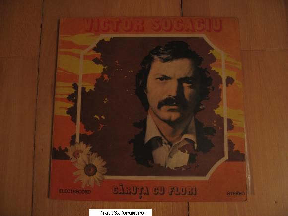 Vand discuri vinil - Victor Socaciu - Caruta cu flori - 35 lei - Classic corner