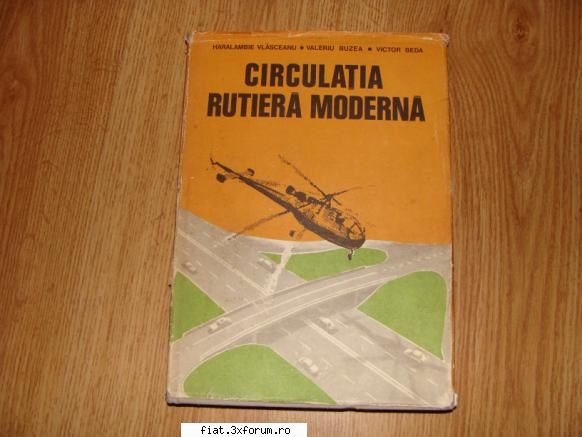 Vand diverse - Circulatia rutiera moderna(pag:334 an1976)pret:30 - Anunturi