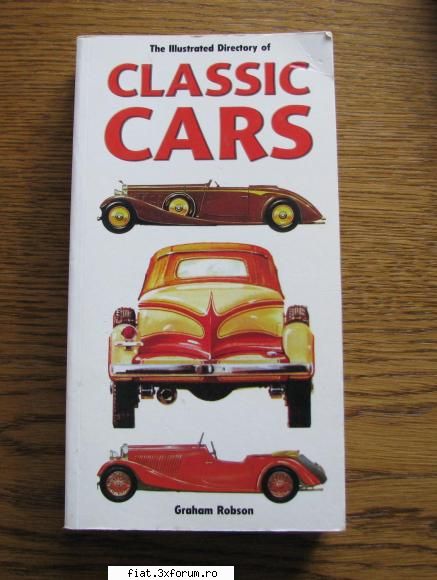de prin sura adunate! - carte " CLASSIC CARS" oldtimere majoritatea - Anunturi