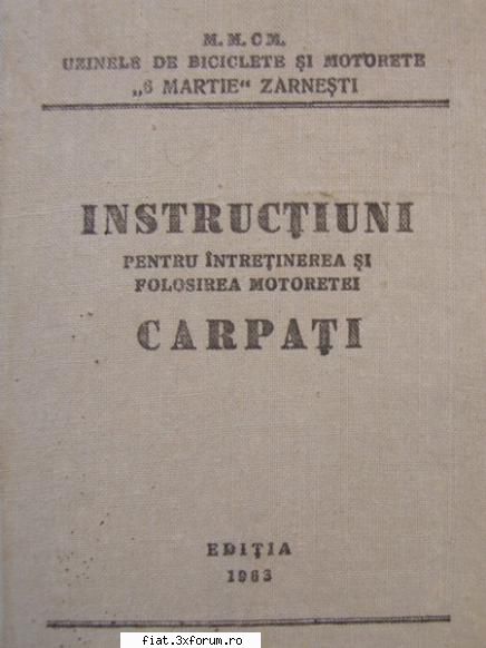 motoreta Carpati Super - Instructiuni pentru intretinerea si folosirea - Anunturi