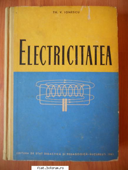 obiecte vechi - Electricitatea � Th.V. Ionescu,1961. Pentru uzul - Classic corner